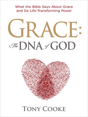 cover image of Grace, the DNA of God